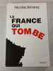 La France qui tombe. Nicolas Baverez