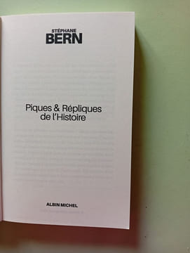 Piques & répliques de l'Histoire. Bern Stéphane