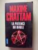 La Patience du Diable. Chattam Maxime