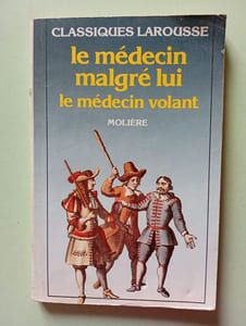 Le Medecin Malgre Lui