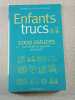 Enfants trucs. Christilla Pelle-Douel