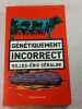 G&eacute;n&eacute;tiquement incorrect. Gilles-&Eacute;ric S&eacute;ralini
