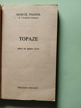 Topaze : pièce en 4 actes. Marcel Pagnol