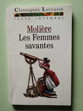 MOLIERE FEMMES SAVANTES. Molière
