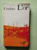 L'or. Cendrars Blaise