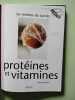 Prot&eacute;ines et vitamines. Harris Henry  Lowe Jason  Delplanque Lucie