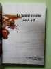LA BONNE CUISINE DE A A Z - ABRICOTS A L'ANCIENNE A BUFFET SUISSE. COLLECTIF