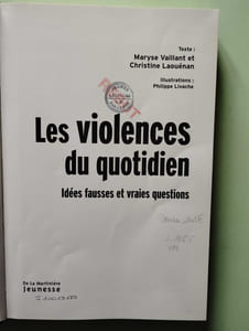 Les Violences Du Quotidien. Idees Fausses Et Vraies Questions