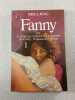 Fanny ou la v&eacute;ridique histoire des aventures de Fanny Troussescottes-Jones 1. ERICA JONG