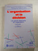 L'organisation et la d&eacute;cision. Maurice Boisvert