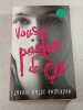 Vous parler de &ccedil;a. Laurie Halse Anderson