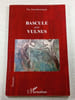 Bascule puis Vulnus. &Eacute;ric Humbertclaude