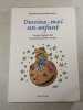 Dessine-moi un enfant. Martine Huot-Marchand