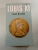 Louis XI. Jean Favier