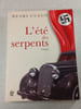 L'&eacute;t&eacute; des serpents. Henri Cueco