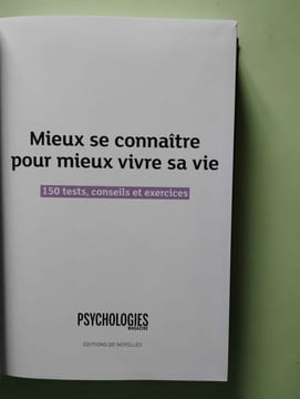 Mieux se connaître pour mieux vivre sa vie. undefined