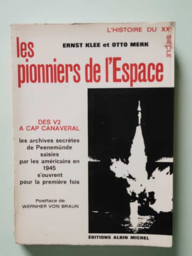 Les pionniers de l'Espace. Ernst Klee et Otto Merk
