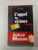 L'appel des sir&egrave;nes. Jo&euml;lle Miquel