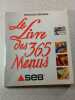 Le Livre des 365 Menus. Fran&ccedil;oise Bernard