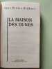 La Maison des Dunes. Anne Rivers Siddons