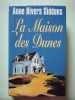 La Maison des Dunes. Anne Rivers Siddons