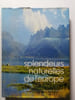 Splendeurs naturelles de l'Europe. 