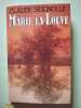 Marie la Louve. Claude Seignolle