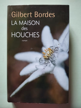 La maison des houches. Gilbert Bordes