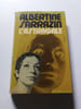 L'Astragale. Albertine Sarrazin