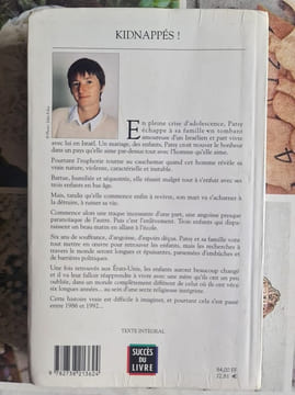 Kidnappés. Betty Mahmoody présente Patsy Heymans avec la collaboration de William et Marilyn Hoffer