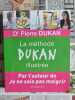 La m&eacute;thode Dukan illustr&eacute;e. Dr Pierre Dukan
