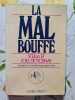 La Mal Bouffe. Stella et Joel de Rosnay