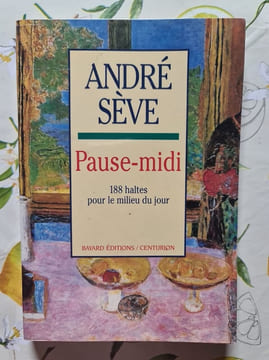 Pause-midi. André Sève
