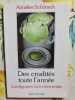 Des crudit&eacute;s toute l'ann&eacute;e. Annelies Sch&ouml;neck