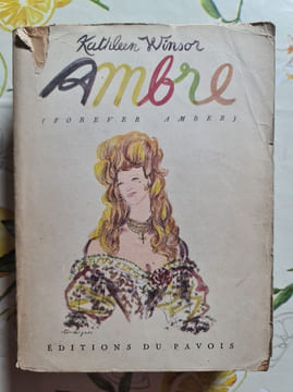 Ambre (Forever Amber). Kathleen Winsor