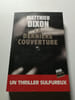 La derni&egrave;re couverture. Dixon Matthieu
