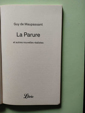 La Parure et autres nouvelles réalistes. Guy de Maupassant