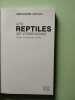 Les reptiles de compagnie : Guide complet du ma&icirc;tre. Jean Gauvin