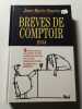 Br&egrave;ves de comptoir. Jean-Marie Gourio