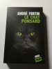 Le chat ponsard. Andr&eacute; Fortin