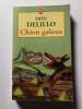 Chien galeux. Don DeLillo