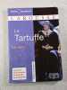 Le Tartuffe. Moli&egrave;re