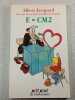 E = CM2. Albert Jacquard