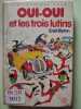 Oui-Oui et les trois lutins. BLYTON Enid