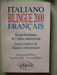 Italiano bilingue 2000 fran&ccedil;ais. Rufin Jean PRATELLI  Paolo PAGANO  Giovanni ZIELLA