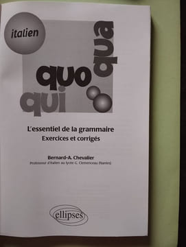 Qui Quo Qua - L'essentiel de la grammaire italienne. Chevalier Bernard-A