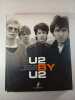 U2 by U2. Bono  The Edge  Adam Clayton  Larry Mullen Jr