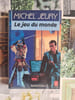 Le jeu du monde. Michel Jeury