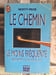 Le chemin le moins fr&eacute;quent&eacute;. Scott Peck