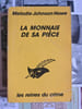 La monnaie de sa pi&egrave;ce. Melodie Johnson Howe